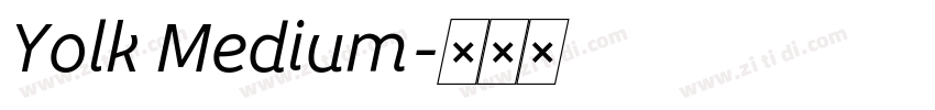 Yolk Medium字体转换